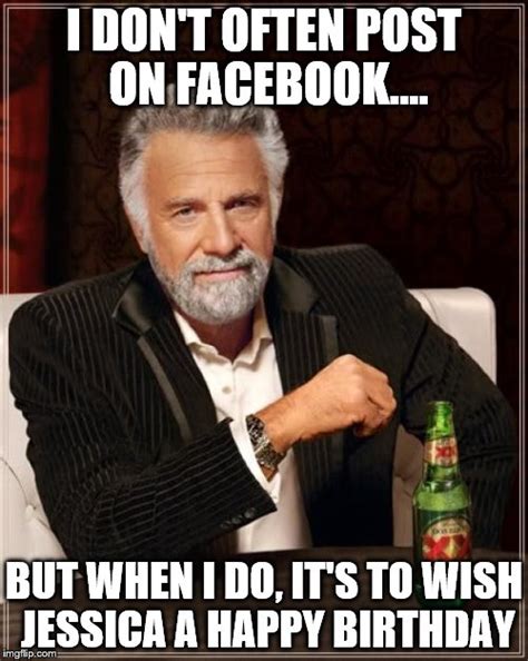 The Most Interesting Man In The World Meme - Imgflip