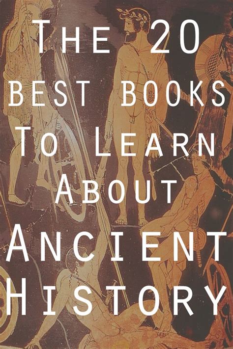 The 20 Best Books to Learn About Ancient History - | Scary books, History books, Good books