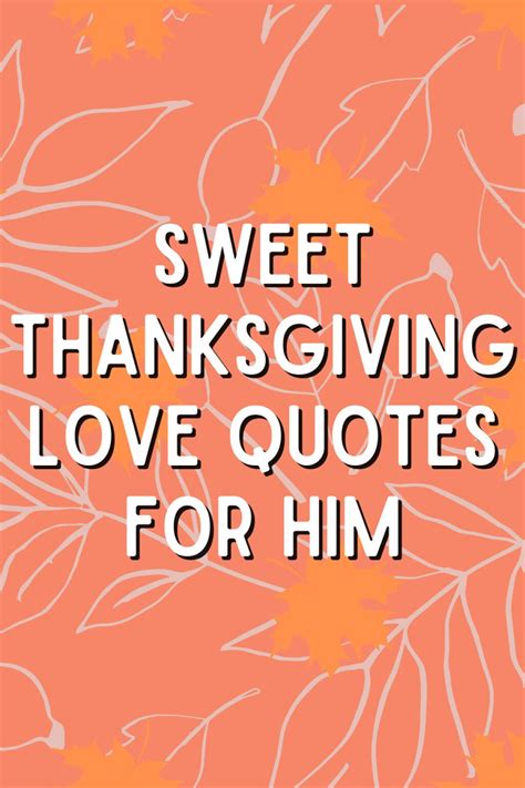 47+ Sweet Thanksgiving Love Quotes for Him - Darling Quote