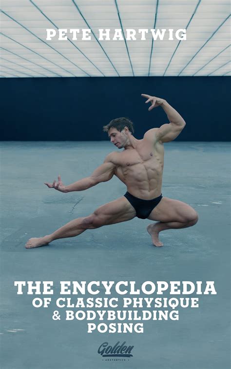 The Encyclopedia of Classic Physique & Bodybuilding posing | Pete