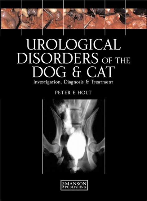 Urological Disorders of the Dog and Cat: Investigation, Diagnosis, Treatment | VetBooks