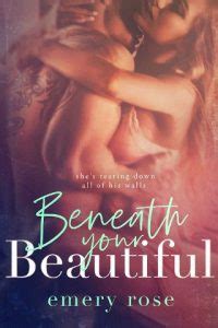 Beneath Your Beautiful by Emery Rose (ePUB, PDF, Downloads) - The eBook Hunter