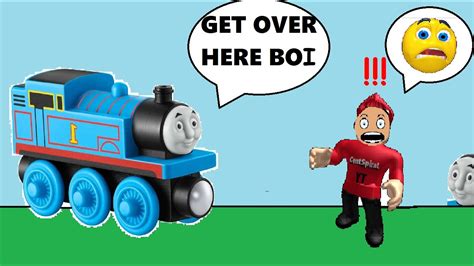 Roblox Thomas The Train Is Trying To Get Me - YouTube