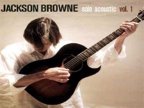 These Days - Jackson Browne (Solo Acoustic Vol 1) - YouTube