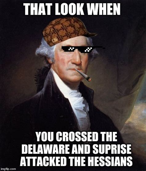 George Washington Meme - Imgflip