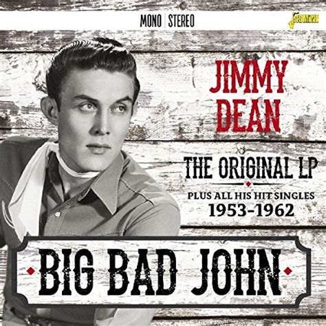 Big Bad John - The Original LP Plus Hit Singles 1953-1962 | Jimmy Dean | SCM UK Store