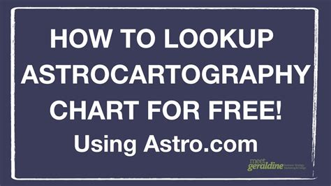 How To Look Up Astrocartography Chart For Free | Where Should You ...