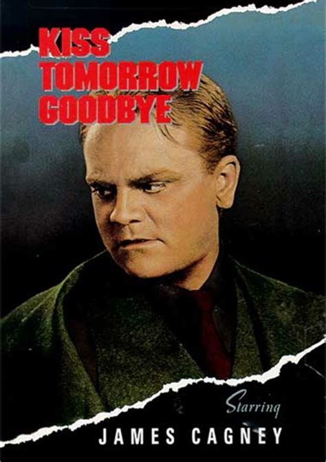 Kiss Tomorrow Goodbye (DVD 1950) | DVD Empire