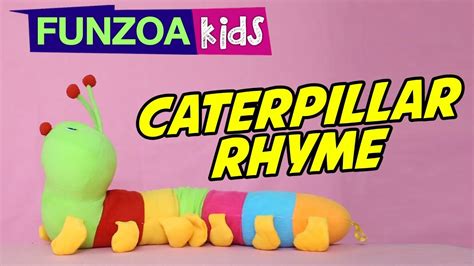 Caterpillar, Caterpillar- An Original Nursery Children Caterpillar Song ...