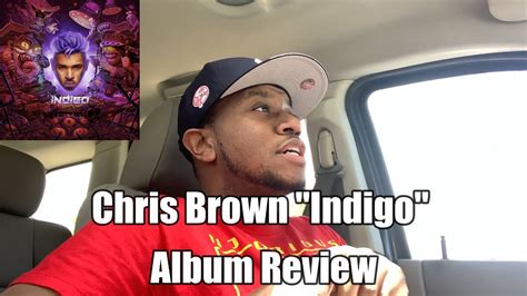 Chris Brown "Indigo" Album Review - YouTube