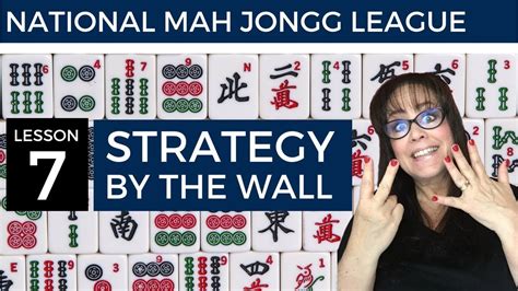 National Mah Jongg League Lesson 7 Strategy by Wall - YouTube