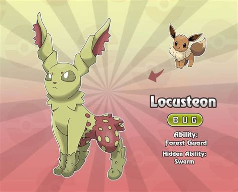 The Bug-type evolution of Eevee! LOCUSTEON Bug type Vigilant Pokémon ...