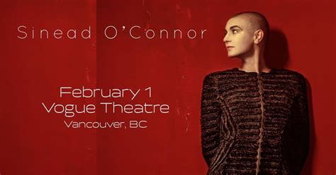 Sinéad O'connor - February 1 - The Vogue in Vancouver at Vogue