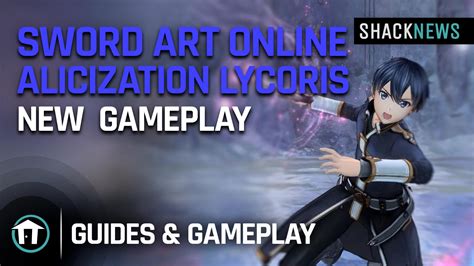 Sword Art Online Alicization Lycoris new gameplay footage | Shacknews