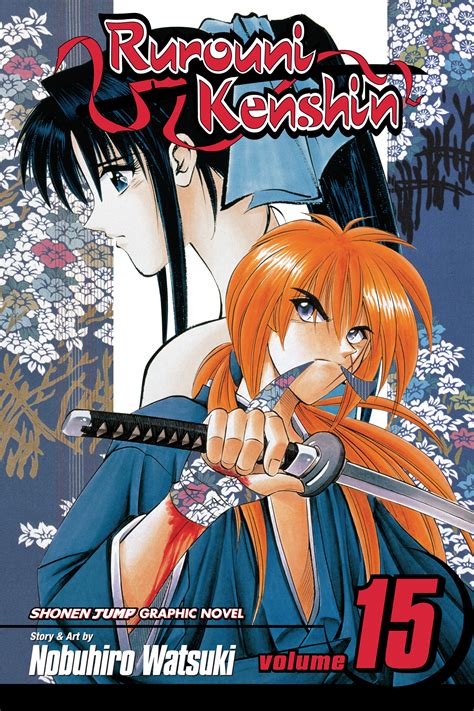 Rurouni Kenshin, Vol. 15 | Book by Nobuhiro Watsuki | Official Publisher Page | Simon & Schuster