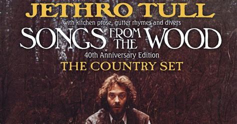 Jethro Tull Songs From the Wood 3-CD/2-DVD Due | Best Classic Bands