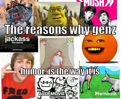 The reasons why genz humor...is the way it is.. : GenZ