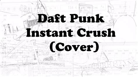 Daft Punk - Instant Crush Cover - YouTube