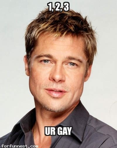 1-2-3 Brad Pitt Gay Meme - Funny Memes, Jokes, for Fun