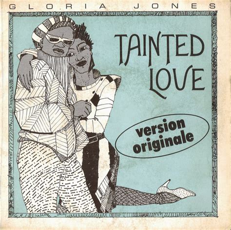 Gloria Jones - Tainted Love (1982, Vinyl) | Discogs