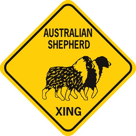 Australian Shepherd xing sign - World Famous Sign Co.