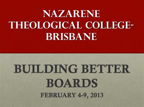 PPT - NAZARENE THEOLOGICAL COLLEGE-BRISBANE PowerPoint Presentation, free download - ID:2378452