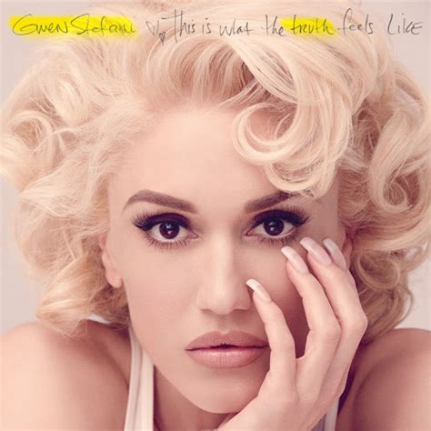 Gwen Stefani publica "Make Me Like You", nuevo single de "This Is What The Truth Feels Like ...