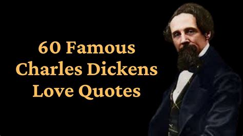 60 Famous Charles Dickens Love Quotes | Famous love quotes, Love quotes, Quotes