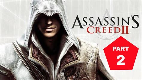 assassin's creed 2 walkthrough PART 2 (PC GamePlay) - YouTube