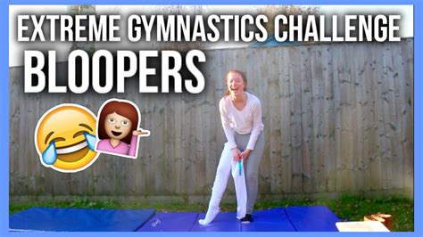 Extreme Gymnastics Challenge BLOOPERS! - YouTube