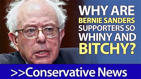 Is There A Bernie Sanders Supporter Who Isn't A Whiny Little Bitch? - YouTube
