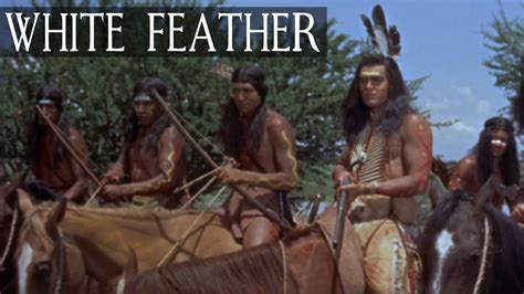 White Feather (Western Movie, Cowboys & Indians, Full Length, English) *free full westerns ...