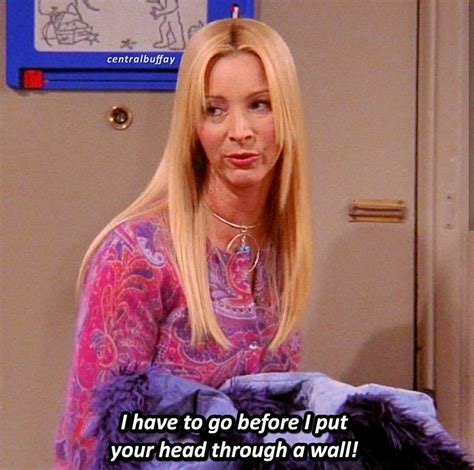 Friends Tv Show Memes Phoebe