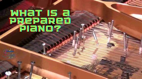 What is a Prepared Piano?