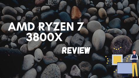 AMD Ryzen 7 3800X Review - The Ultimate Core i7 Challenger!