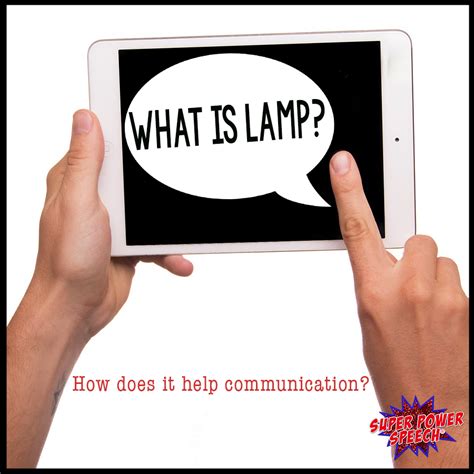 What is LAMP? How does it help communication? - Super Power Speech