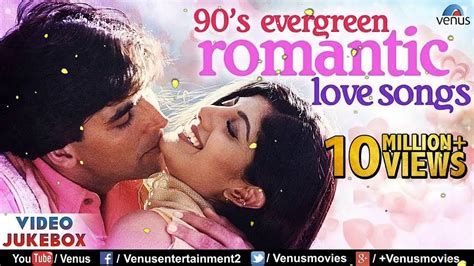 90's Evergreen Romantic Love Songs Top 21 Bollywood Hindi Songs VIDEO ...