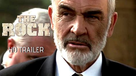 THE ROCK (1996) Trailer #1 - SEAN CONNERY - NICOLAS CAGE - ED HARRIS ...