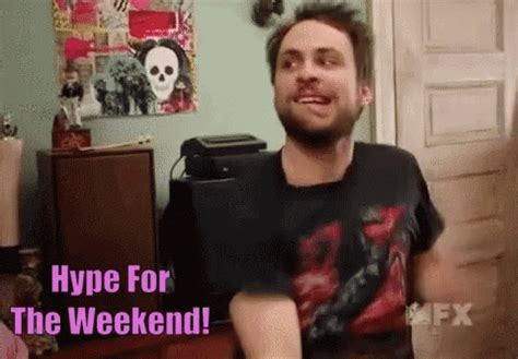 Hype For Theweekend Happy Saturday GIF – Hype For Theweekend Happy Saturday Weekend Dance ...