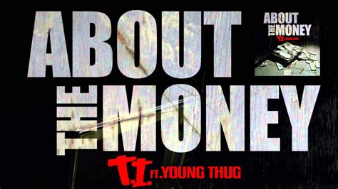 T.I. ft. Young Thug "About The Money" [Official Audio] | Young thug ...