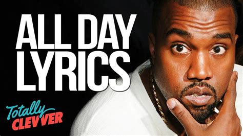 Kanye West’s “ALL DAY” Lyrics Explained (Totally Clevver) - YouTube