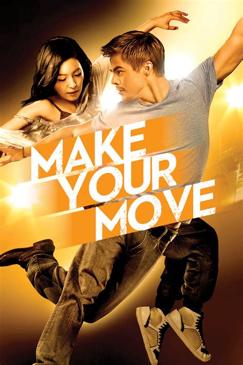 Make Your Move (Film, 2015) — CinéSérie