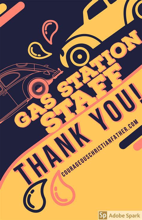 a poster with the words gas station safety thank you