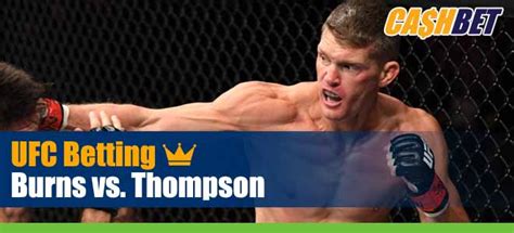 UFC 264 Betting: Burns vs. Thompson Odds, Picks and Previews