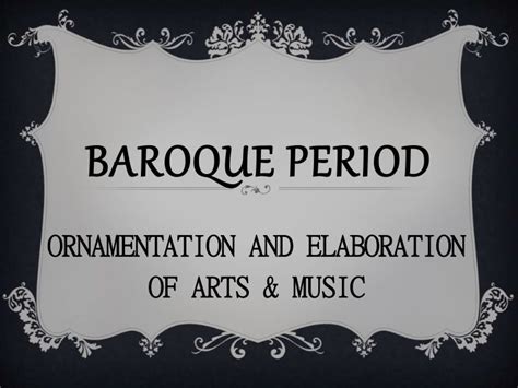 MUSIC OF THE BAROQUE PERIOD