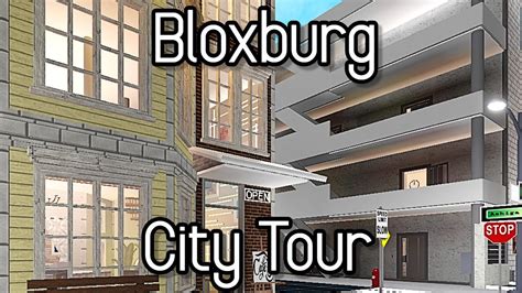 Bloxburg City Tour Part 1 - YouTube