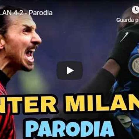 Inter Milan 4-2 – Parodia Derby – Gli Autogol – VIDEO (Calcio)