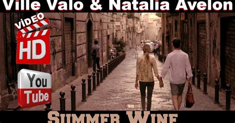 Ville Valo & Natalia Avelon - Summer Wine Video Hd | İzlesene.com