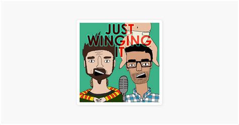 ‎Just Winging It on Apple Podcasts