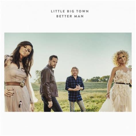 Little Big Town - Better Man - Reviews - Album of The Year